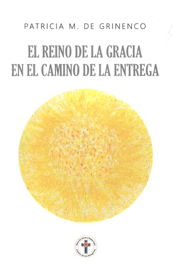 EL REINO DE LA GRACIA EN EL CAMINO DE LA ENTREGA